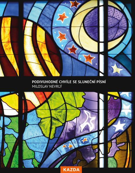 Podivuhodné chvíle se Sluneční písní - 9788076701809