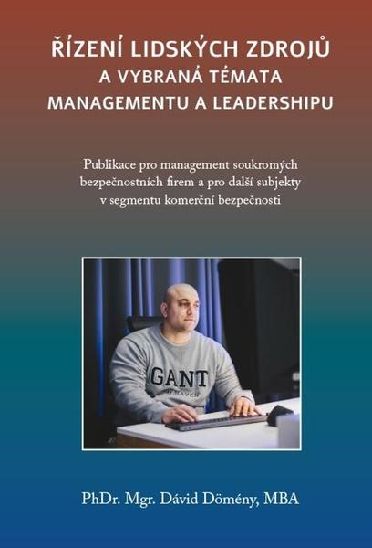 Řízení lidských zdrojů a vybraná témata managementu a leadershipu - 9788088422570