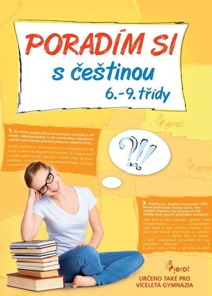 Poradím si s češtinou 6. - 9. třídy - 9788073536268