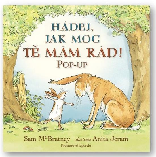 Hádej, jak moc tě mám rád! - Pop-up - Sam McBratney