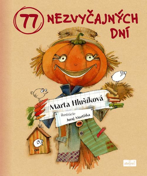 77 nezvyčajných dní - 9788099956170
