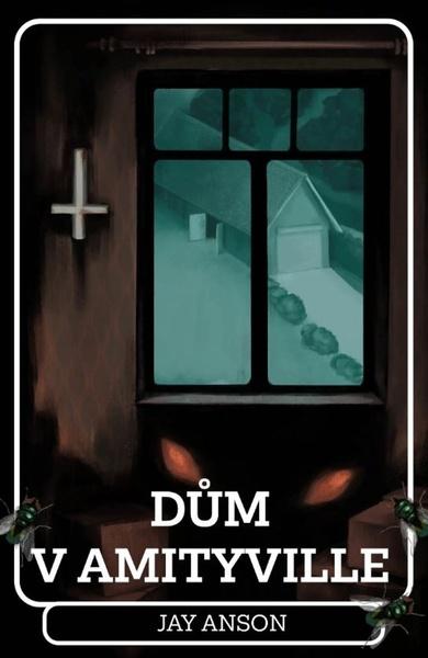 Dům v Amityville - 9788027721702