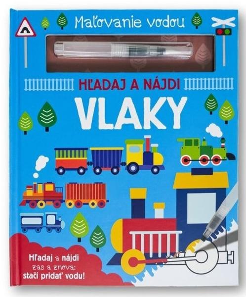 Maľovanie vodou Vlaky - 9788056713365