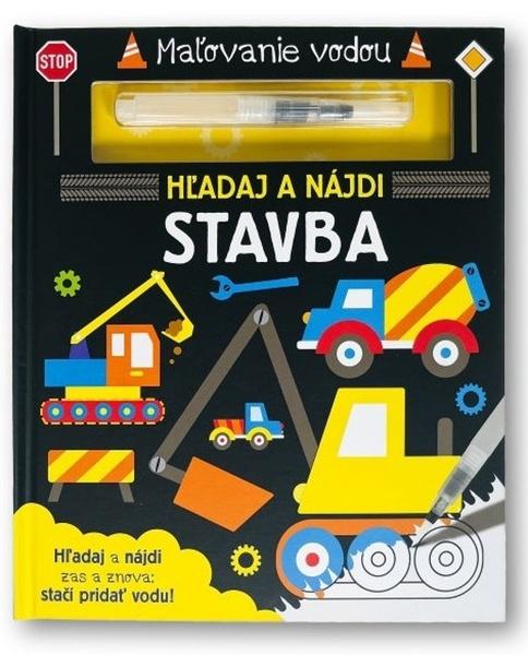 Maľovanie vodou Stavba - 9788056713358