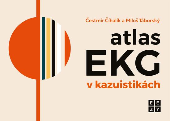 Atlas EKG v kazuistikách - 9788088506270