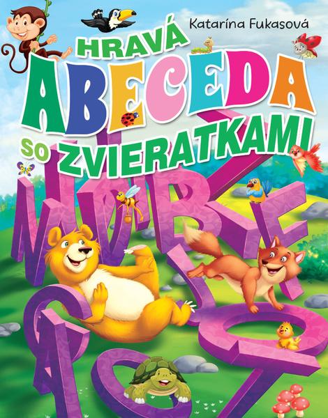Hravá abeceda so zvieratkami - 9788084449861