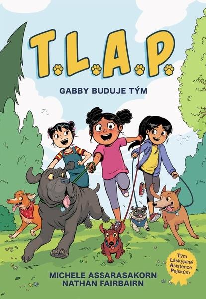 T.L.A.P. Gabby buduje tým - 9788027609994