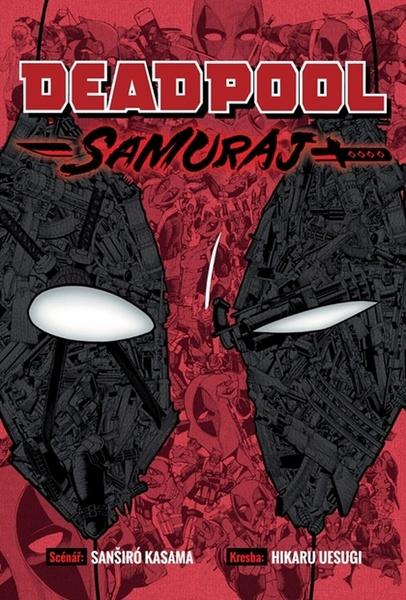 Deadpool Samuraj - 9788076795679