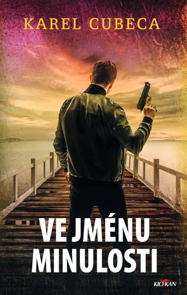 Ve jménu minulosti - 9788076951822