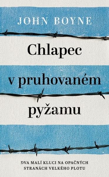 Chlapec v pruhovaném pyžamu - 9788027610907