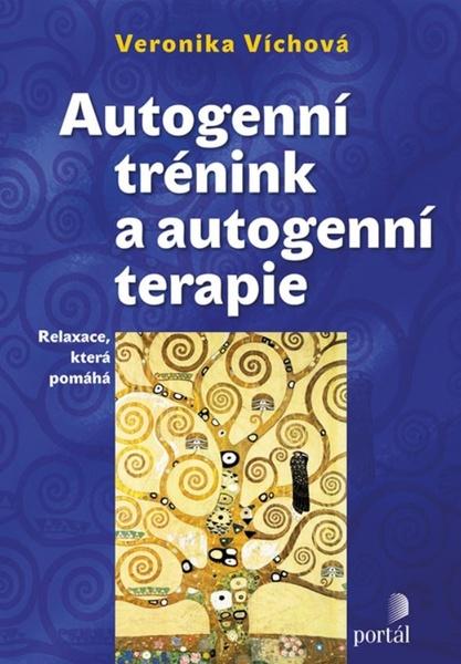 Autogenní trénink a autogenní terapie - 9788026221760