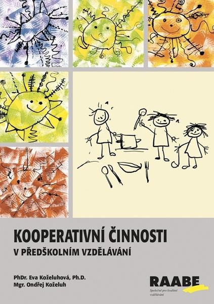 Kooperativní činnosti v předškolním vzdělávání - 9788074964961