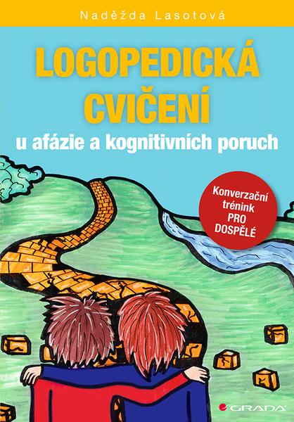 Logopedická cvičení u afázie a kognitivních poruch - 9788027151516
