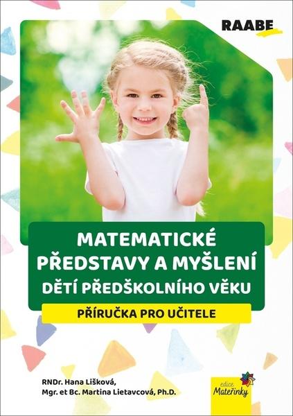 Matematické představy a myšlení dětí předškolního věku - 9788074965456