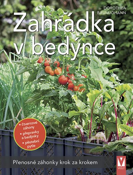 Zahrádka v bedýnce - 9788075413567