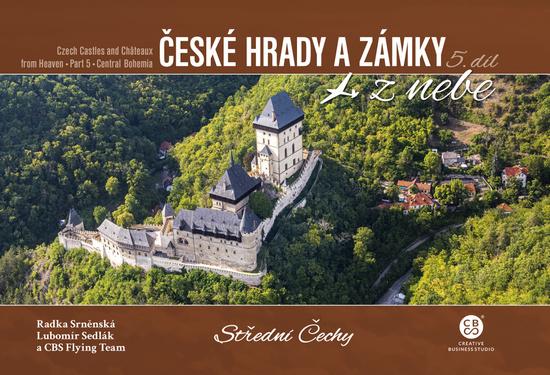 České hrady a zámky z nebe Střední Čechy - 9788088616887