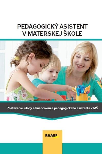 Pedagogický asistent v materskej škole - 9788081404986