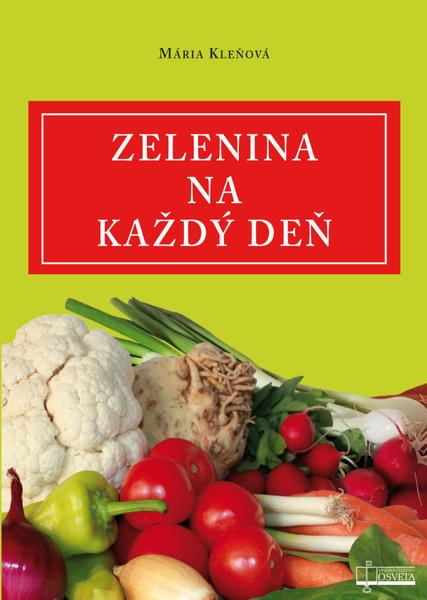 Zelenina na každý deň - 9788080635251