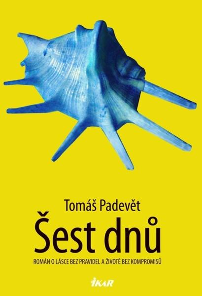 Šest dnů - 9788024953946