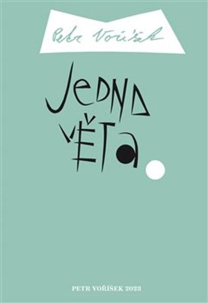 Jedna věta: Petr Voříšek - Petr Voříšek
