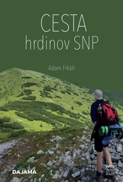 Cesta hrdinov SNP - 9788081361654