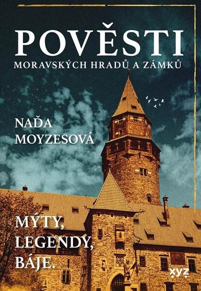 Pověsti moravských hradů a zámků - 9788076835801