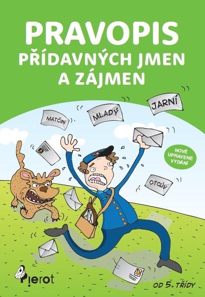 Pravopis Přídavných jmen a zájmen - 9788073538286