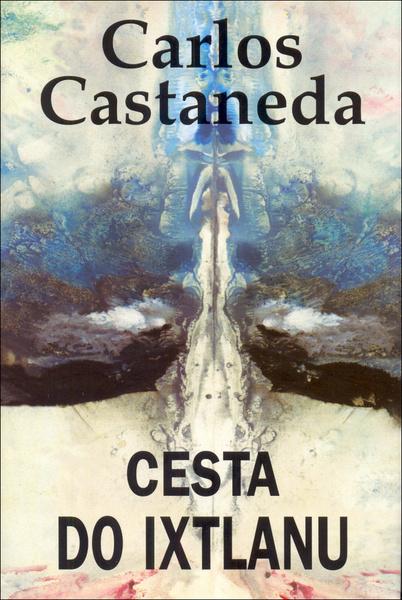 Cesta do Ixtlanu - 9788075117694
