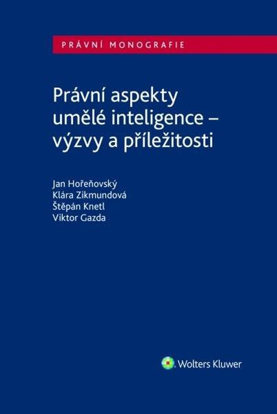 Právní aspekty umělé inteligence - 9788076768789