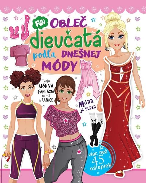 Obleč dievčatá podľa dnešnej módy - 9788084447720