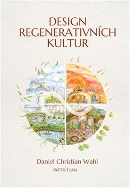 Design regenerativních kultur - 9788097328139