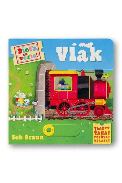 Dieťa sa vezie! Vlak - 9788056713600