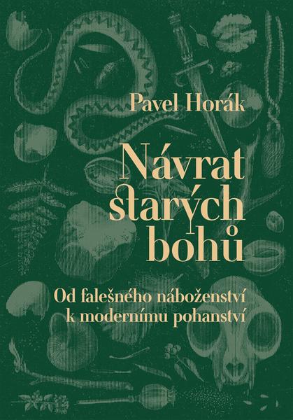 Návrat starých bohů - 9788074229374