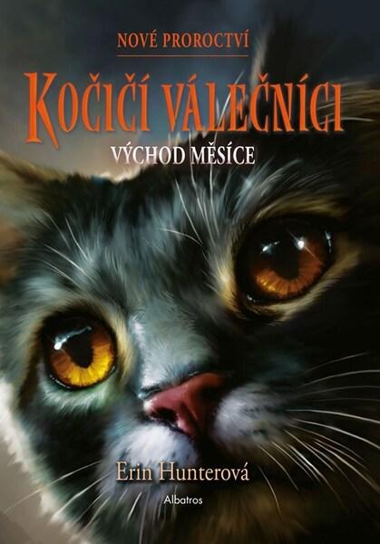 Kočičí válečníci Nové proroctví Východ měsíce - 9788000067766