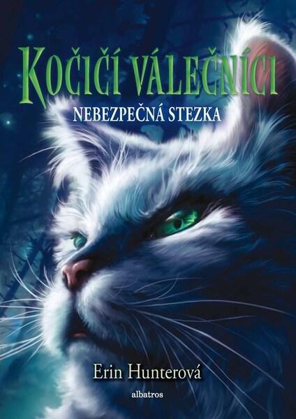 Kočičí válečníci Nebezpečná stezka - 9788000067759