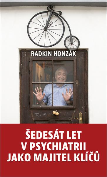 Šedesát let v psychiatrii jako majitel klíčů - 9788074927164