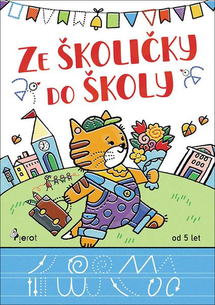 Ze školičky do školy - 9788073539887