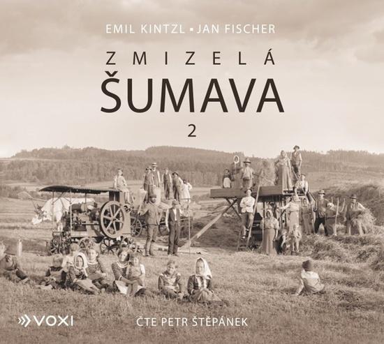 Zmizelá Šumava 2 - 9788074481208