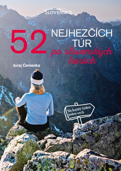 52 nejhezčích túr po slovenských horách - 9788082541000