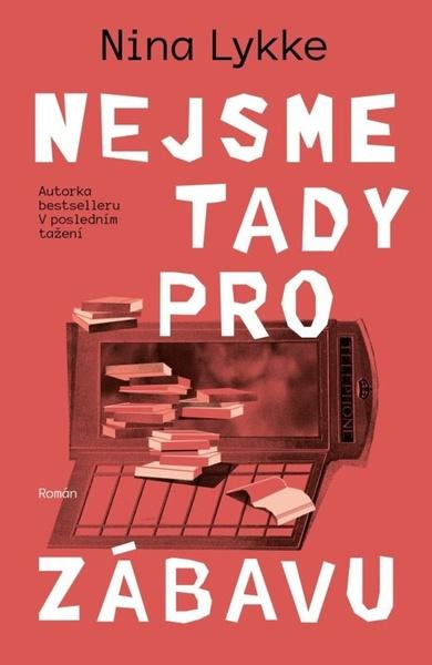 Nejsme tady pro zábavu - 9788027722655