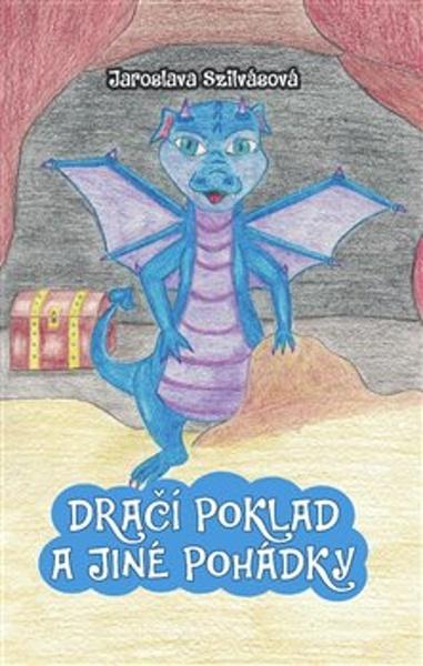 Dračí poklad a jiné pohádky - 9788090901810