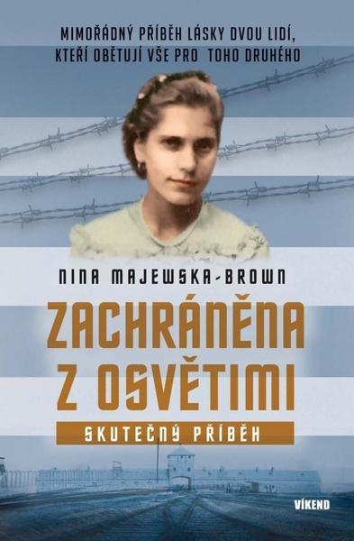 Zachráněna z Osvětimi - 9788074333958