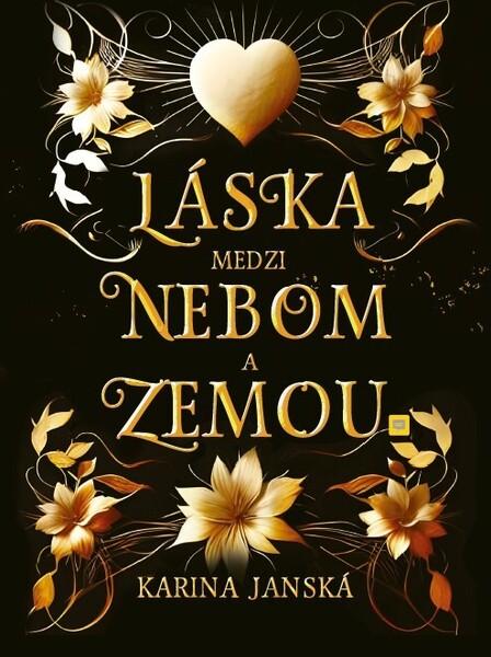 Láska medzi nebom a zemou - 9788082520876