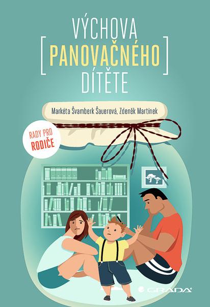 Výchova panovačného dítěte - 9788027131976