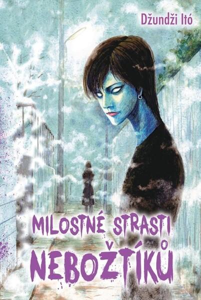 Milostné strasti nebožtíků - 9788076796171