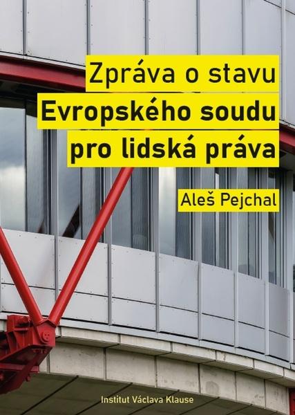Zpráva o stavu Evropského soudu pro lidská práva - 9788075421050