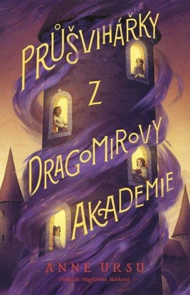 Průšvihářky z Dragomirovy akademie - 9788024298092