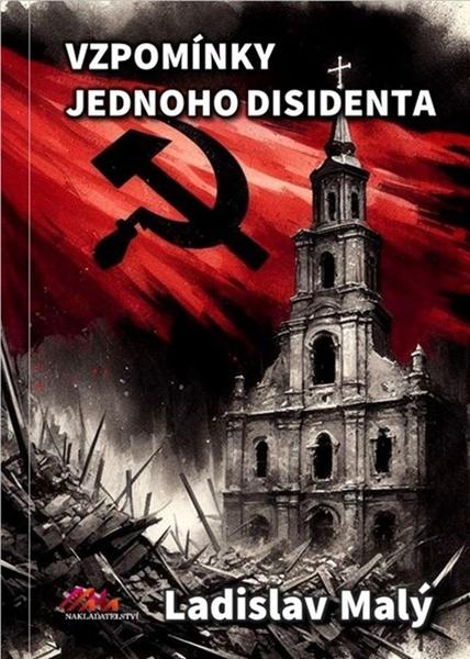 Vzpomínky jednoho disidenta - 9788088363675