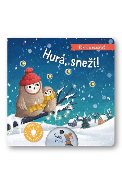 Fúkni a rozsvieť Hurá, sneží! - 9788056714133
