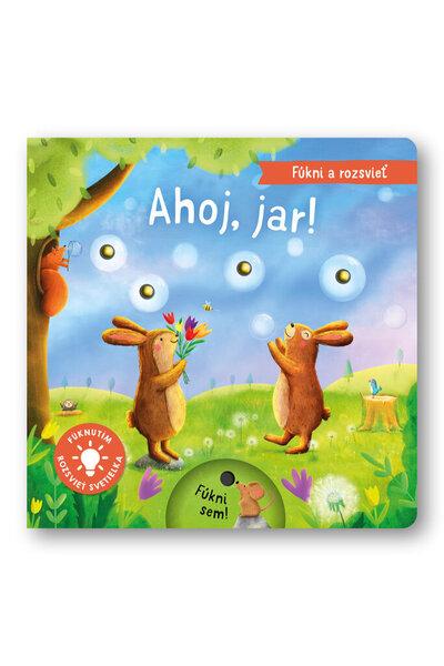 Fúkni a rozsvieť Ahoj, jar! - 9788056714102